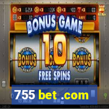 755 bet .com